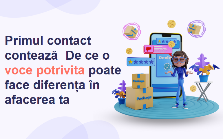 Primul contact contează De ce o voce potrivita poate face diferența în afacerea ta